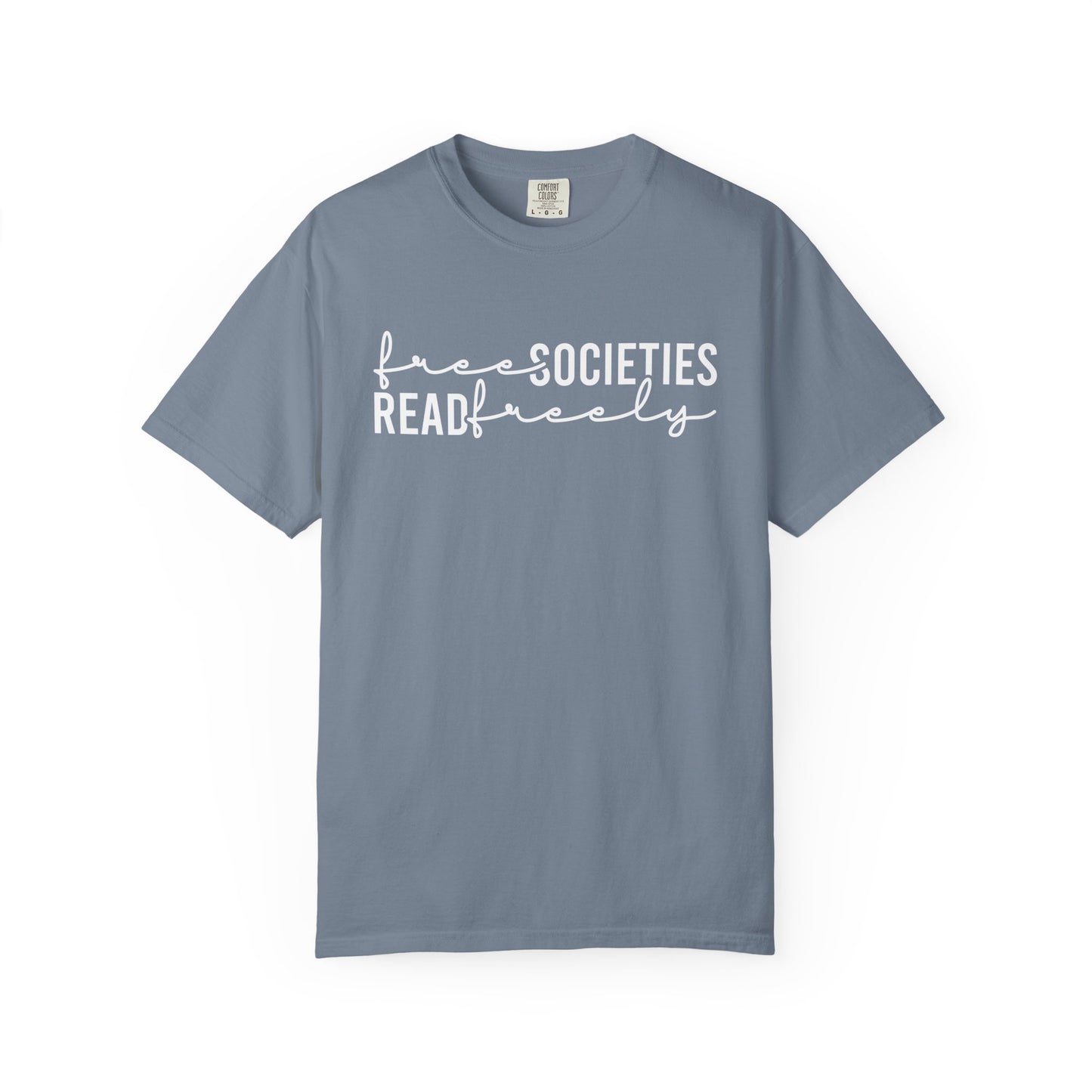 Free Societies Read Freely Comfort Colors® Shirt