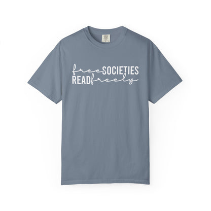 Free Societies Read Freely Comfort Colors® Shirt