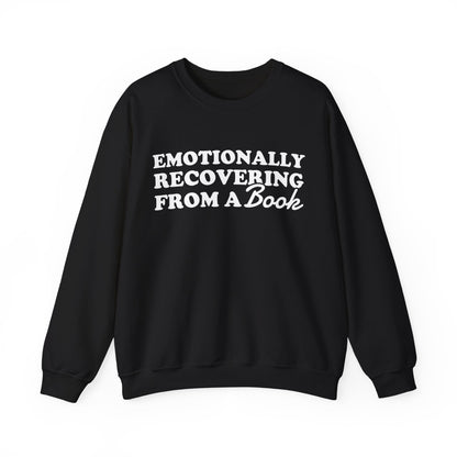 Emotionally Recovering From A Book Sweatshirt