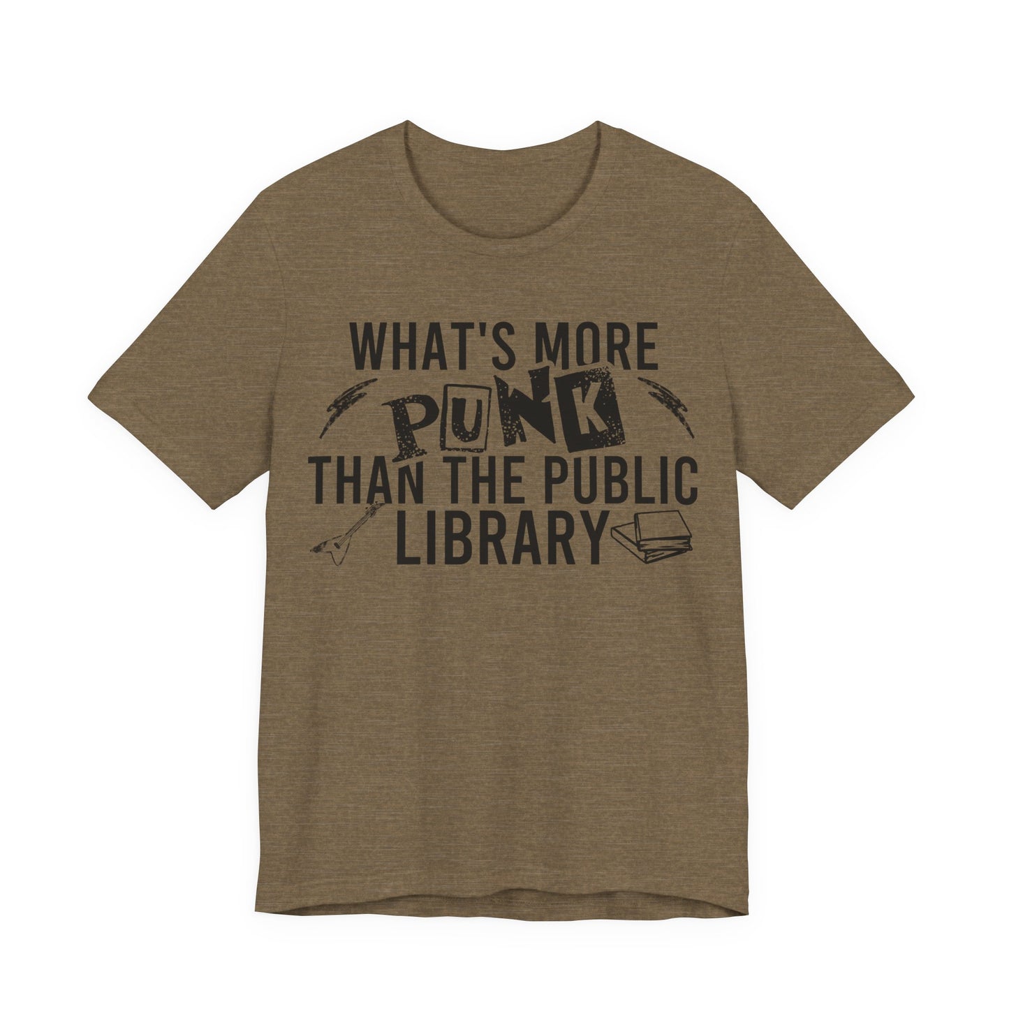 What's More Punk Than The Public Library T-Shirt