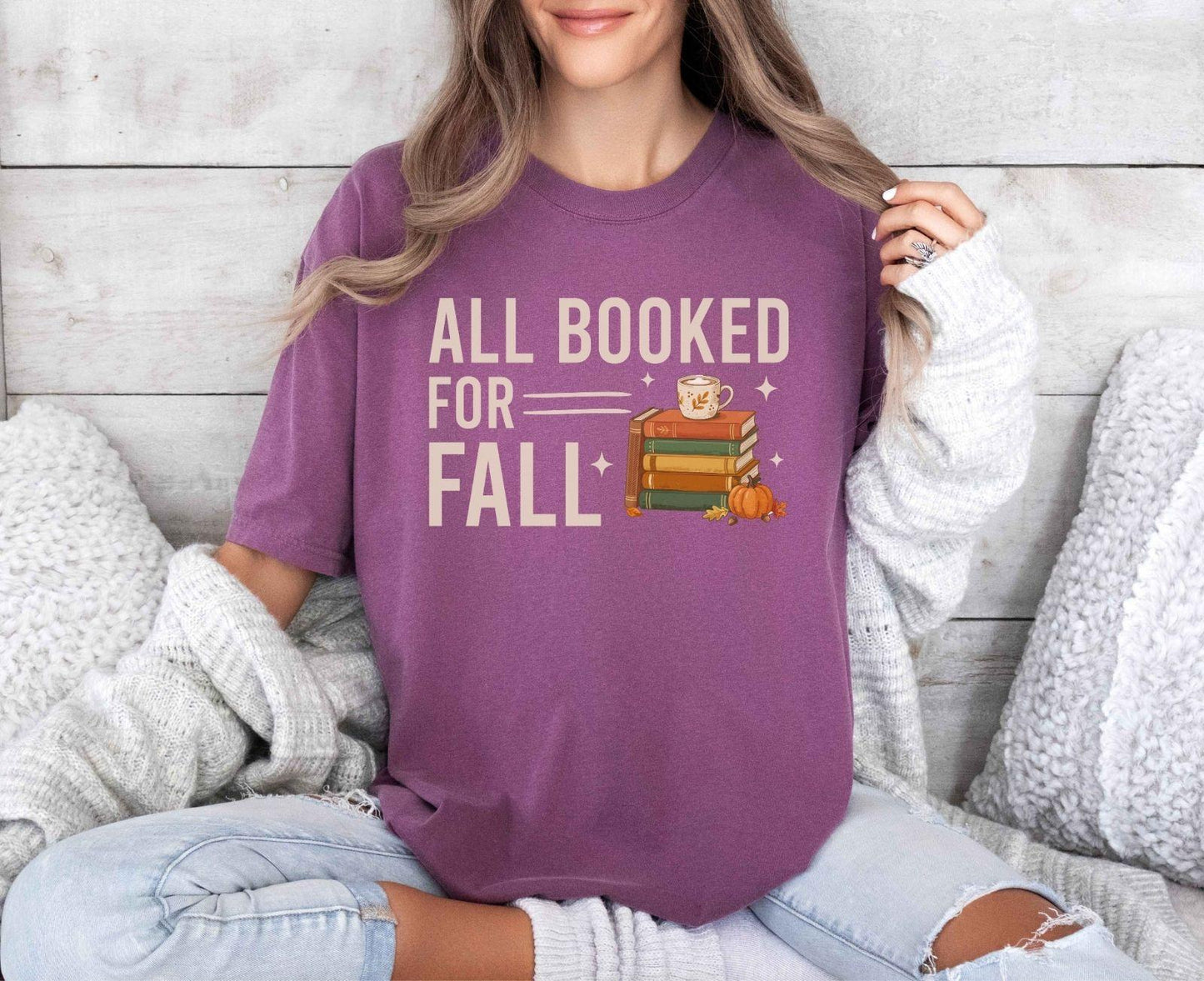 A comfort colors® shirt with the saying "all booked for fall"