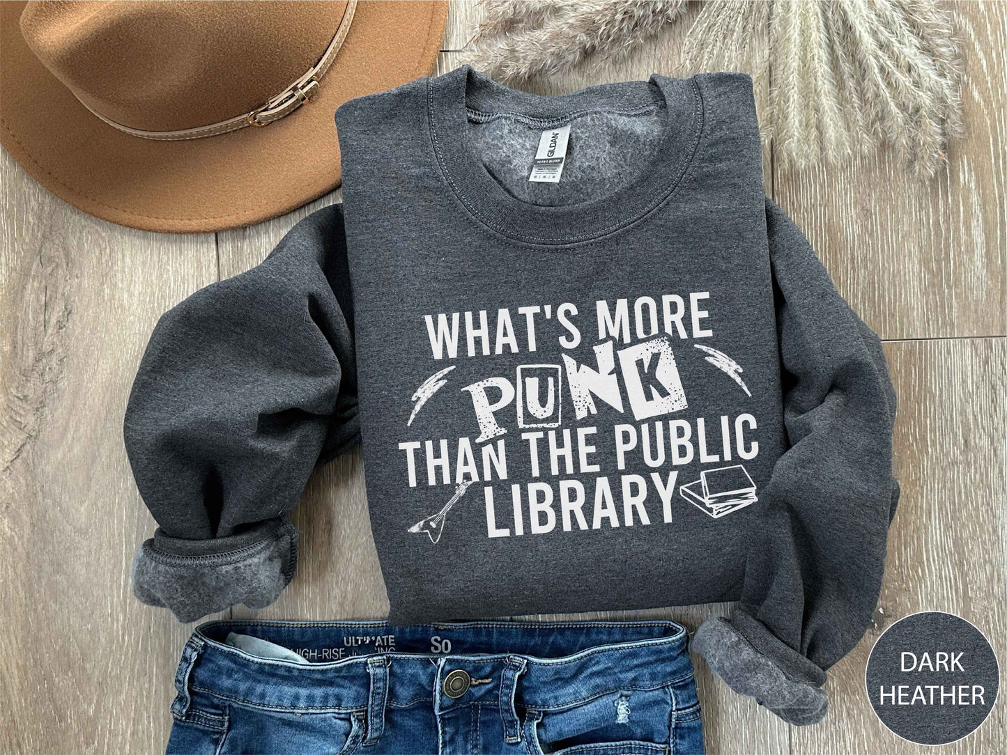 What's More Punk Than The Public Library Sweatshirt
