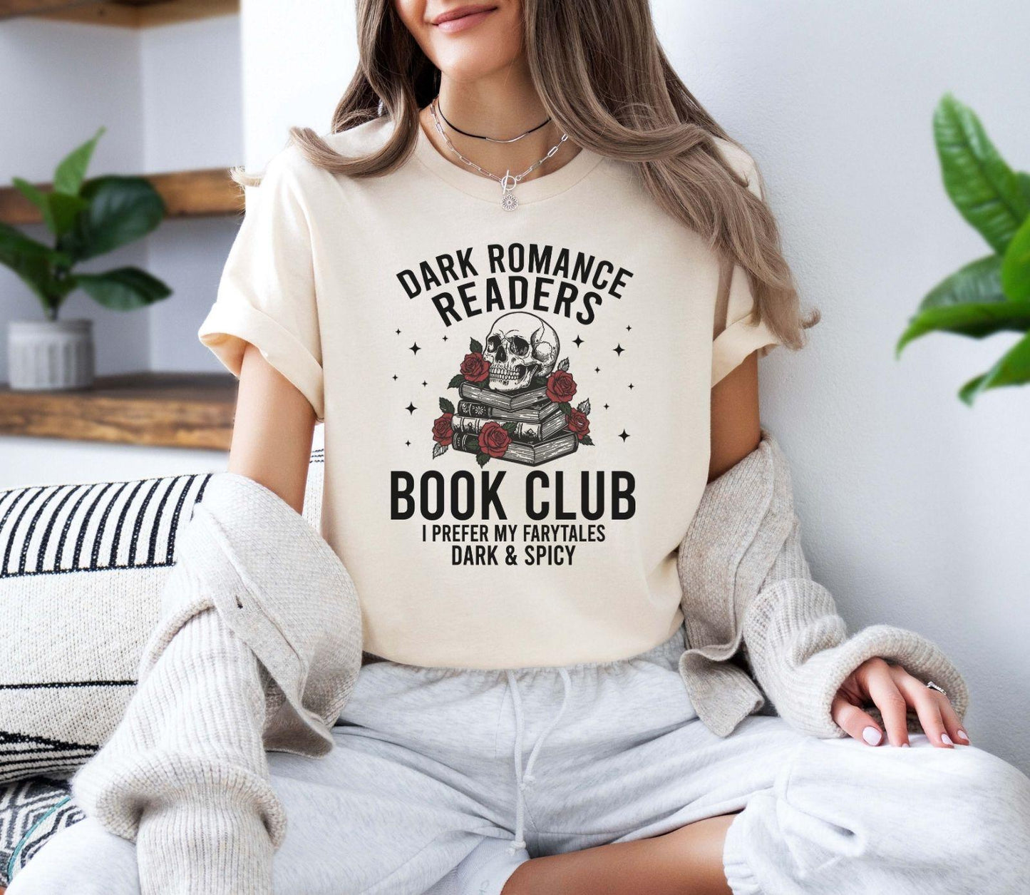A comfort colors® shirt with the saying "dark romnance readers book club I prefer my fairytales dark and spicy"