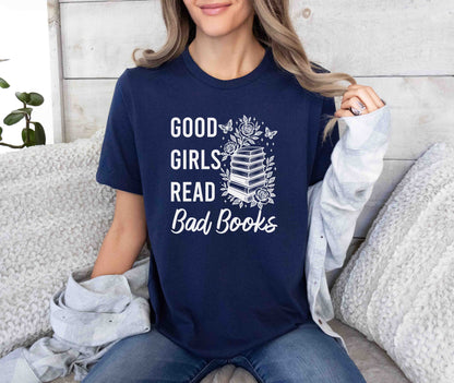 Good Girls Read Bad Books T-Shirt
