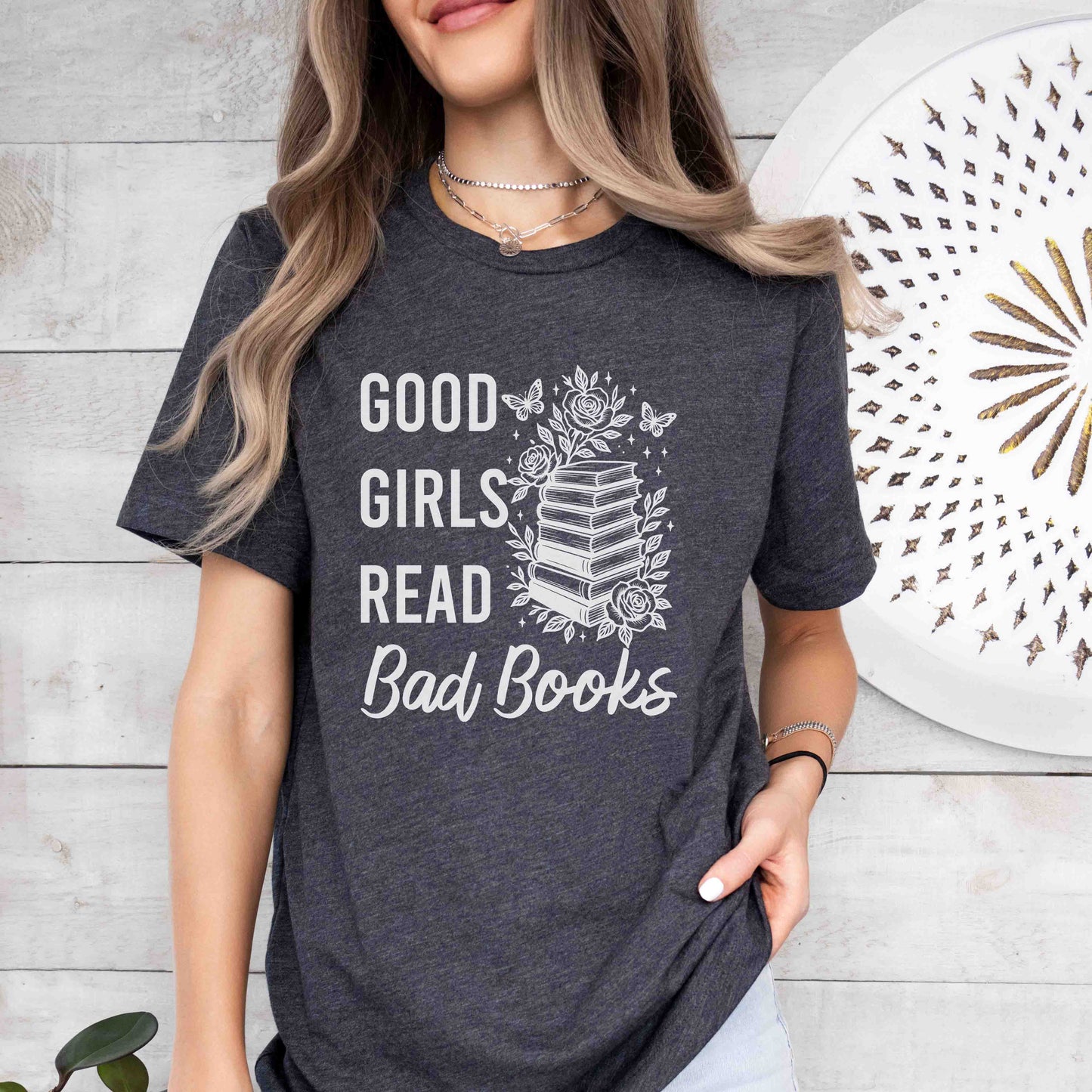 Good Girls Read Bad Books T-Shirt