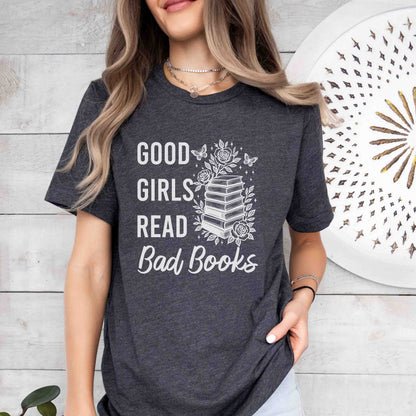 Good Girls Read Bad Books T-Shirt