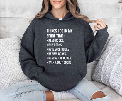 Things I Do In My Spare Time Hoodie