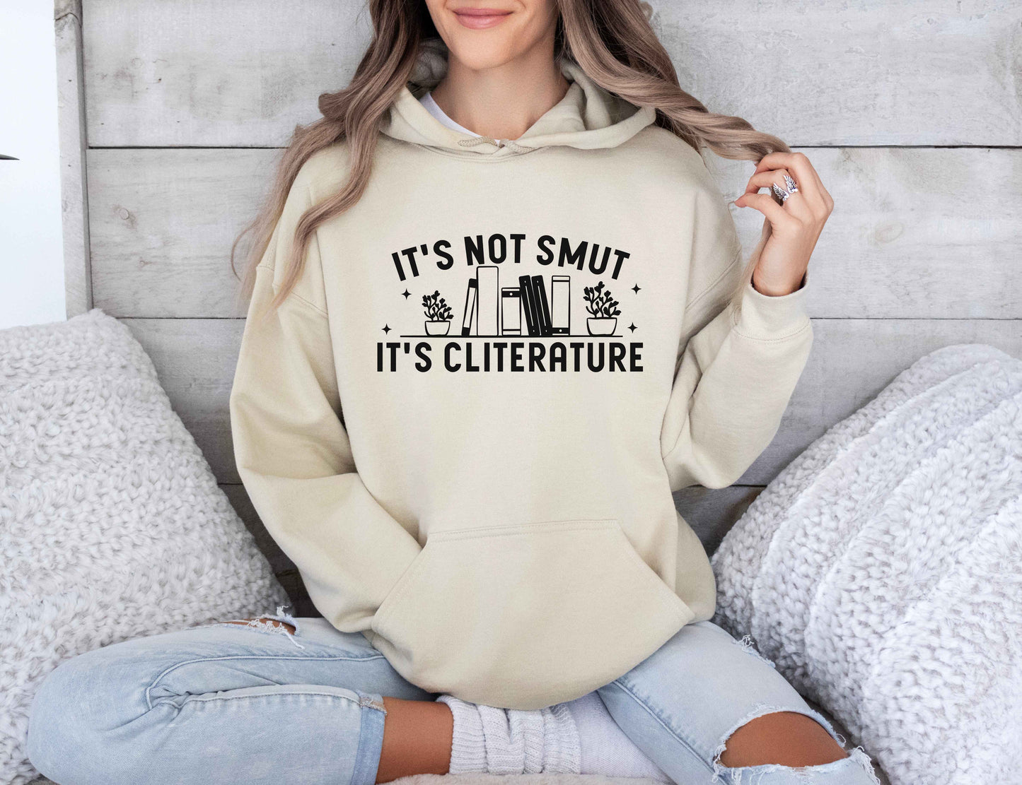 It's Not Smut It's Cliterature Hoodie