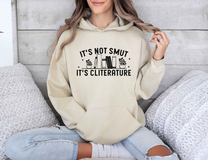 It's Not Smut It's Cliterature Hoodie