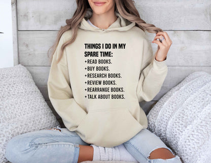 Things I Do In My Spare Time Hoodie