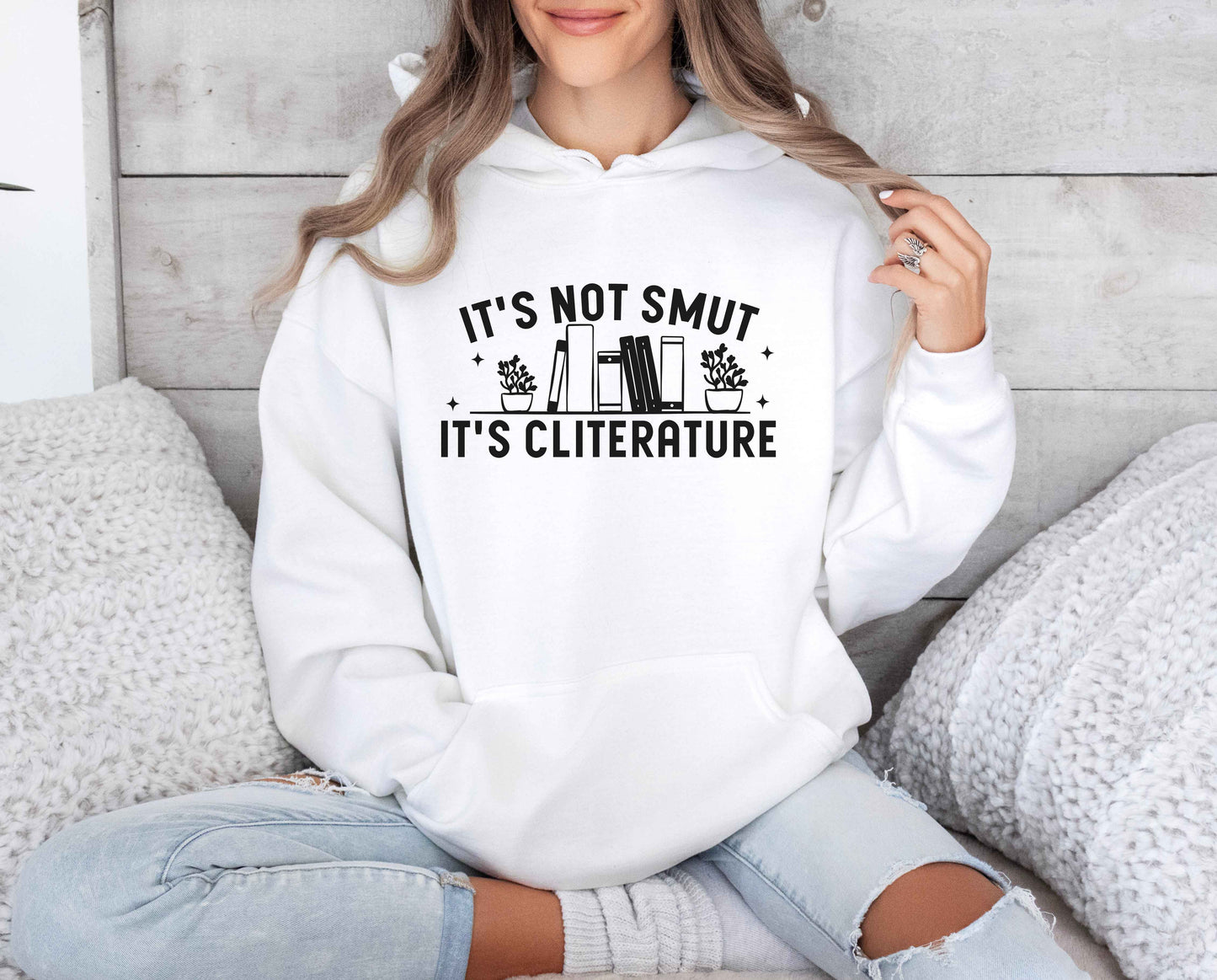 It's Not Smut It's Cliterature Hoodie