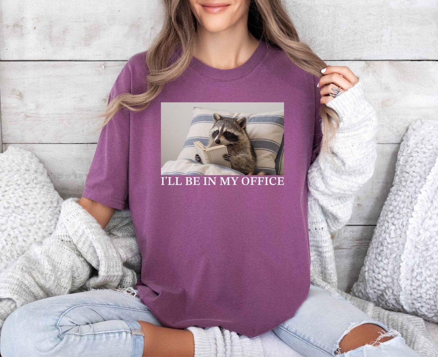 A comfort colors® shirt with the saying "i'll be in my office"