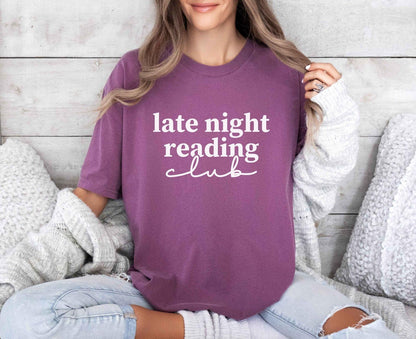 A comfort colors shirt with the saying "Late night reading"