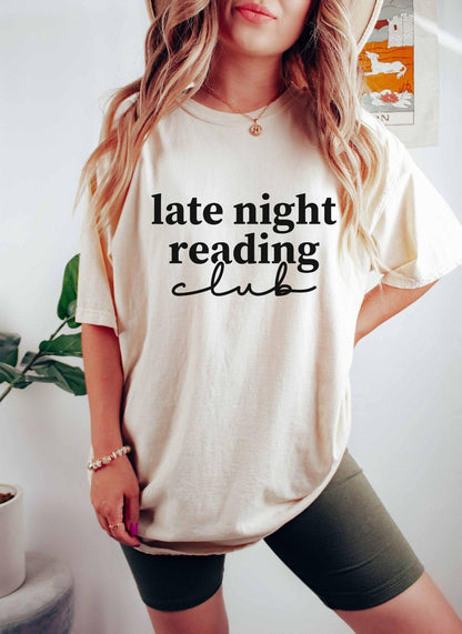 A comfort colors shirt with the saying "Late night reading"