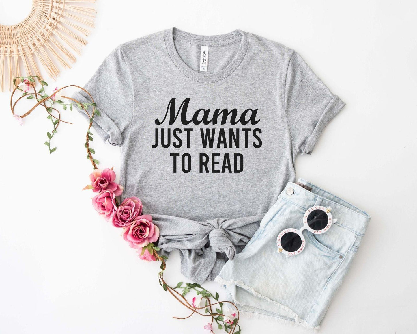 A comfort colors® shirt with the saying "mama just wants to read"