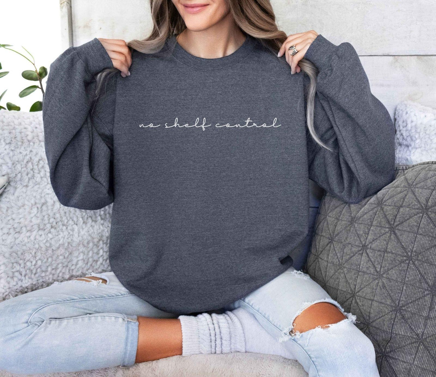 A Gildan 18000 sweatshirt with the saying "no shelf control"
