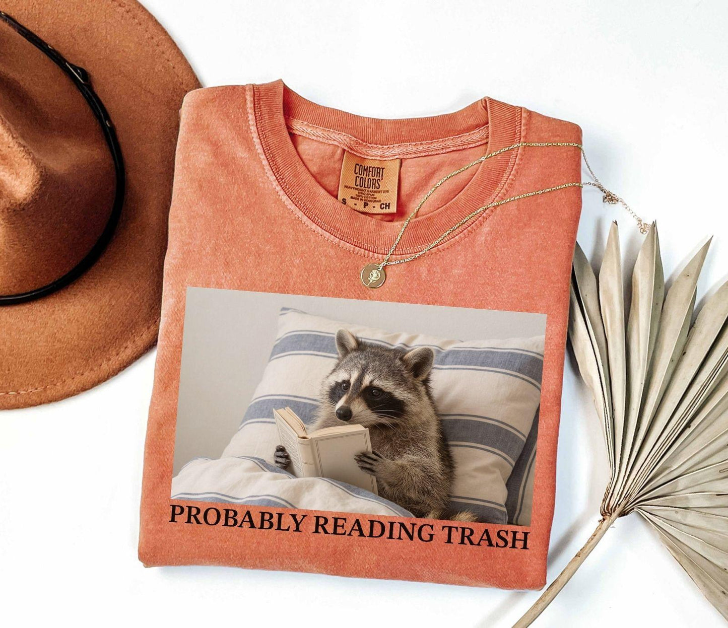 A comfort colors® shirt with the saying "probably reading trash"