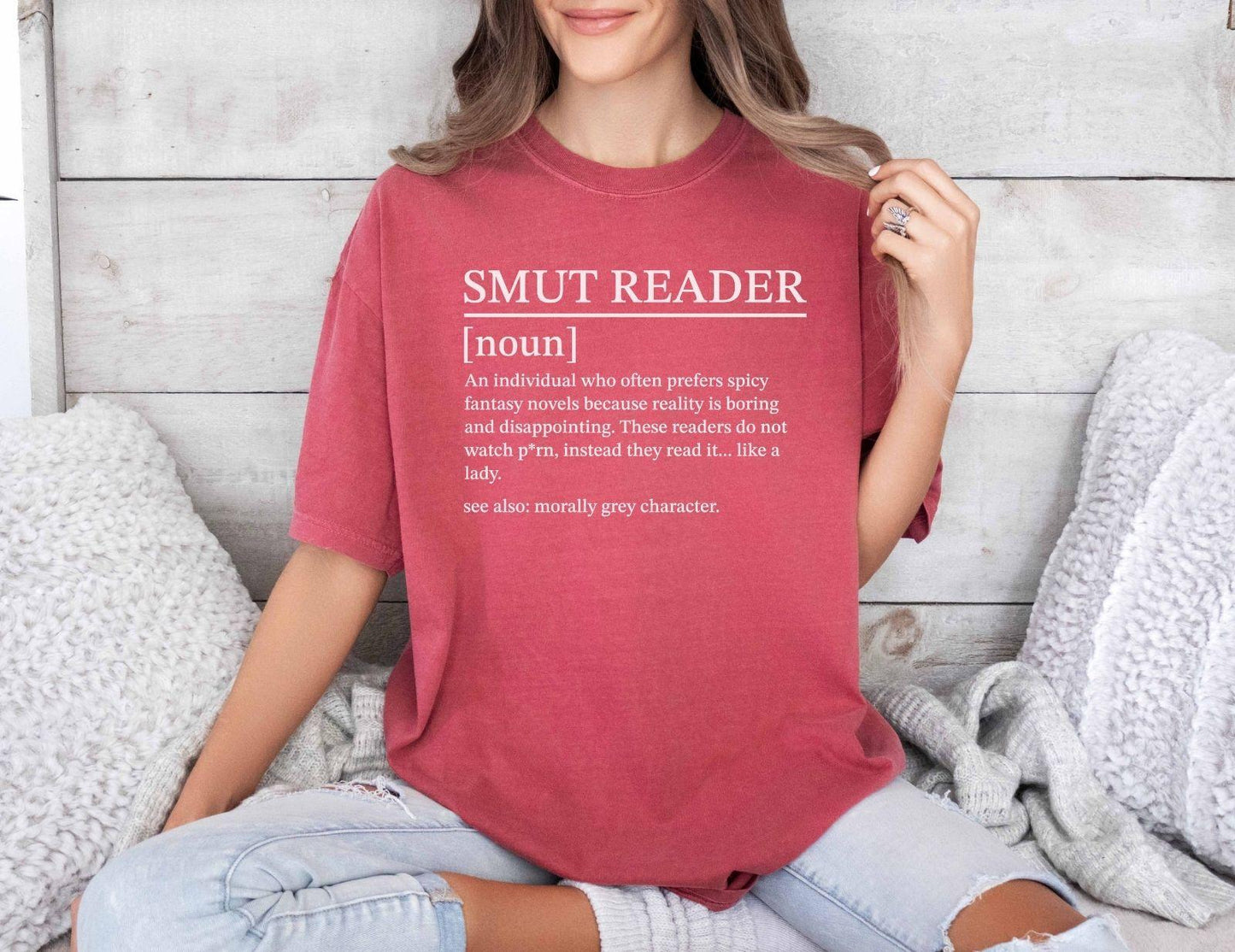 A comfort colors® shirt with the saying "smut reader definition text"