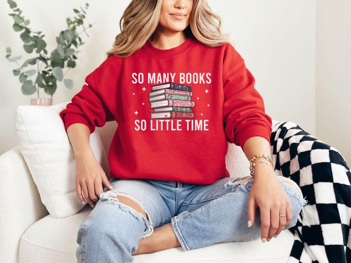 A Gildan 18000 sweatshirt with the saying "so many books so little time"