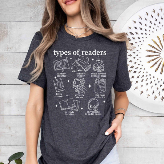 A bella canvas 3001 shirt with the saying "types of reader"