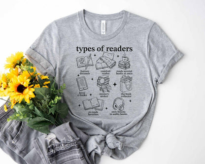 A bella canvas 3001 shirt with the saying "types of reader"