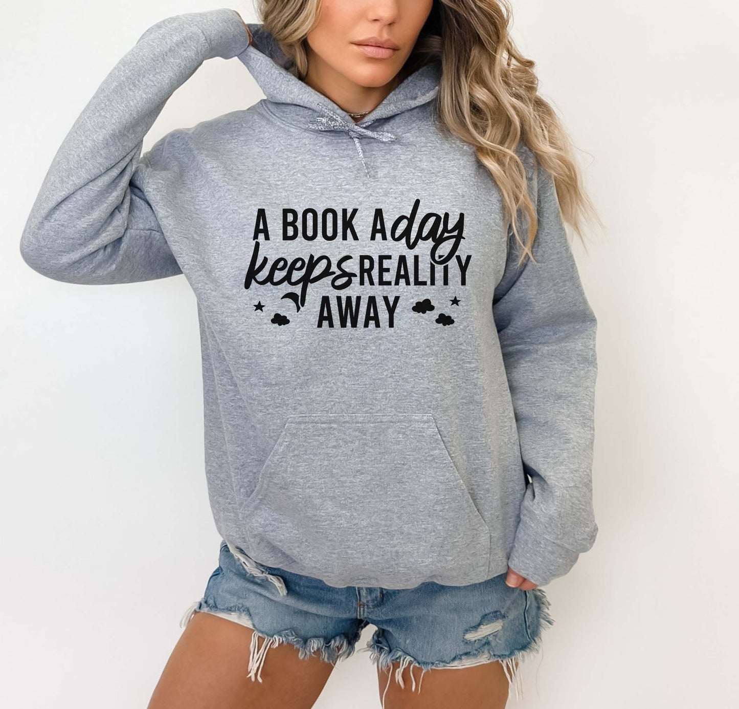 A Book A Day Keeps Reality Away Hoodie
