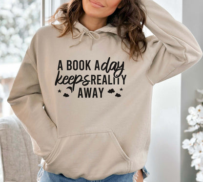 A Book A Day Keeps Reality Away Hoodie